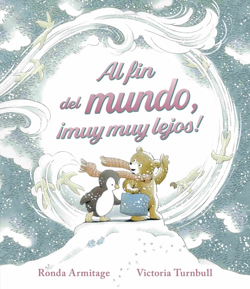 AL FIN DEL MUNDO, ¡MUY MUY LEJOS!