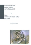 MAPA DE LA DOCUMENTACION TEATRAL EN ESPAÑA