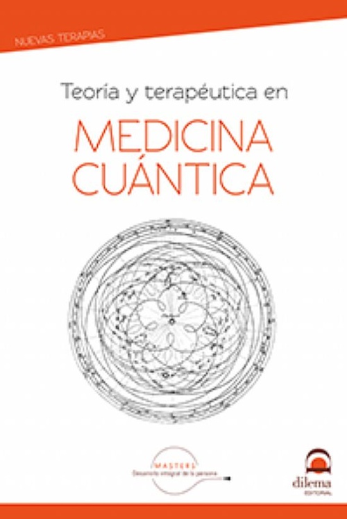 TEORIA Y TERAPEUTICA EN MEDICINA CUANTICA