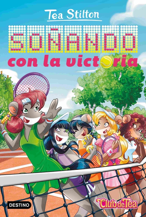 SOÑANDO CON LA VICTORIA. TEA STILTON, 47