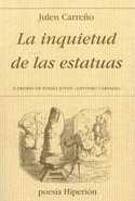 INQUIETUD DE LAS ESTATUAS, LA