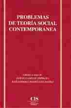 PROBLEMAS DE TEORIA SOCIAL CONTEMPORANEA
