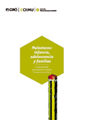 MALESTARES : INFANCIA, ADOLESCENCIA Y FAMILIAS.