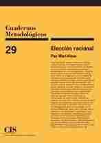 CUADERNOS METODOLOGICOS 29/ELECCION RACIONAL