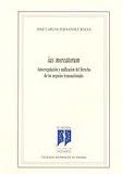 IUS MERCATORUM: AUTORREGULACION Y UNIFICACION DEL DERECHO...
