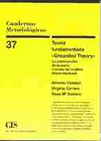 37. CUADERNOS METODOLOGICOS. TEORIA FUNDAMENTADA GROUNDED THEORY
