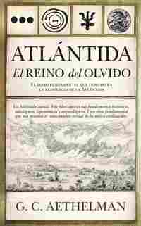 ATLÁNTIDA. EL REINO DEL OLVIDO