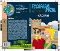 CÁCERES. ESCAPADA AZUL