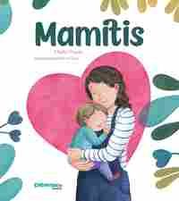 MAMITIS (VÍNCULO MADRE)