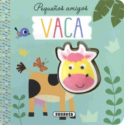 VACA. PEQUEÑOS AMIGOS