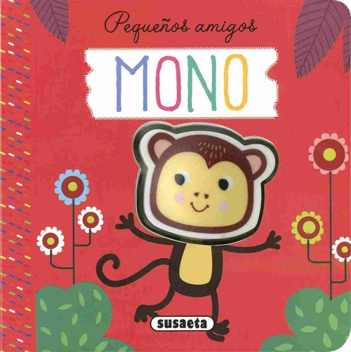 MONO. PEQUEÑOS AMIGOS