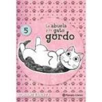 5. LA ABUELA Y SU GATO GORDO