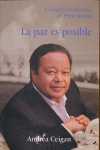 PAZ ES POSIBLE, LA: LA VIDA Y EL MENSAJE DE PREM RAWAT