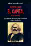 ESCRITOS SOBRE EL CAPITAL ( Y TEXTOS AFINES )