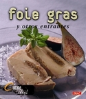 FOIE GRAS Y OTROS ENTRANTES