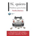 SÍ, QUIERO