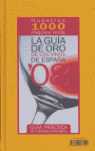 2008. GUIA ORO DE LOS VINOS DE ESPAÑA. NUESTROS 1000 MEJORES VINOS