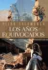 AÑOS EQUIVOCADOS, LOS