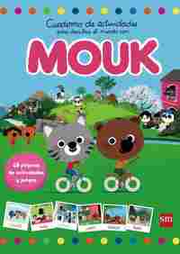 MOUK. CUADERNO DE ACTIVIDADES PARA DESCUBRIR EL MUNDO CON MOUK