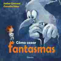 CÓMO CAZAR FANTASMAS