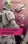 COLONIA PERDIDA, LA