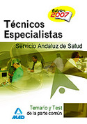 TEMARIO Y TEST PARTE COMUN. TECNICOS ESPECIALISTAS SAS. SERVICIO ANDAL