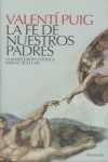 FE NUESTROS PADRES, LA