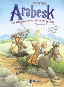 3. ARABESK, LAS AVENTURAS DE UN CABALLO EN LA CORTE