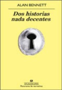 DOS HISTORIAS NADA DECENTES
