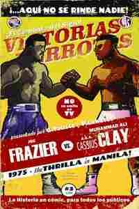 THRILLA IN MANILLA/EL PARTIDO QUE DIVIDIÓ UN PAÍS.