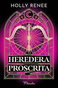 LA HEREDERA PROSCRITA