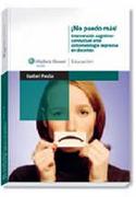 NO PUEDO MAS! INTERVENCION COGNITIVO CONDUCTUAL