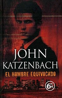 HOMBRE EQUIVOCADO, EL