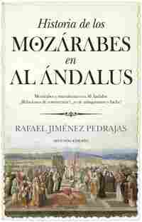 (2ª) HISTORIA DE LOS MOZÁRABES EN AL ÁNDALUS