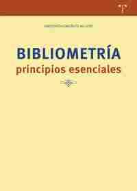 BIBLIOMETRIA: PRINCIPIOS ESENCIALES