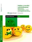 HABLAR Y ESCRIBIR CORRECTAMENTE.