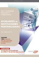 AYUDANTES DE INSTITUCIONES PENITENCIARIAS. TEST Y EXÁMENES RESUELTOS Y
