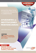 AYUDANTE DE INSTITUCIONES PENITENCIARIAS: SUPUESTOS PRACTICOS Y EXAMEN