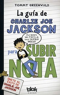 GUIA DE CHARLIE JOE JACKSON PARA SUBIR NOTA, LA