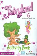 FAIRYLAND 6. (PACK  ACTIVITY BOOK+ VOCABULARY & GRAMMAR PRACTICE)