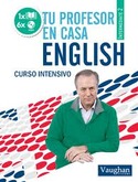 TU PROFESOR EN CASA ENGLISH: INTERMEDIATE, 2 (+ 6 CDŽS) CURSO INTENSIVO