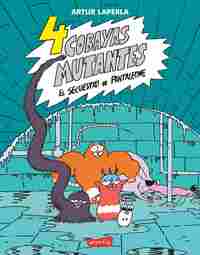 EL SECUESTRO DE PANTALEONE. COBAYAS MUTANTES, 4