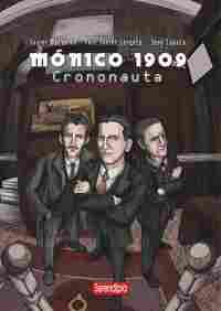 MÓNICO 1909. CRONONAUTA