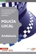 POLICÍA LOCAL DE ANDALUCÍA. TEST PSICOTÉCNICOS, DE PERSONALIDAD Y ENTR