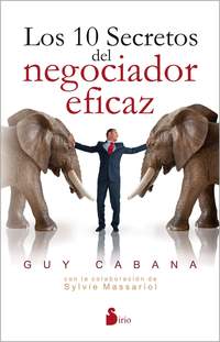 LOS 10 SECRETOS DEL NEGOCIADOR EFICAZ