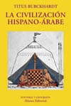 CIVILIZACION HISPANO - ARABE, LA