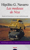MEDUSAS DE NIZA, LAS (XLVII PREMIO ATENEO CIUDAD DE VALLADOLID)