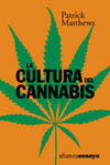 CULTURA DEL CANNABIS, LA