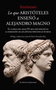 LO QUE ARISTÓTELES ENSEÑÓ A ALEJANDRO MAGNO