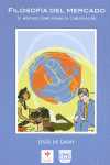 FILOSOFIA DEL MERCADO. EL MERCADO COMO FORMA DE COMUNICACION